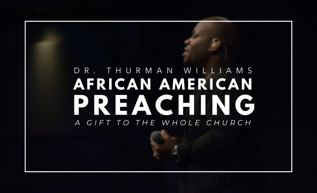 African American Preaching: A Gift to the Whole Church