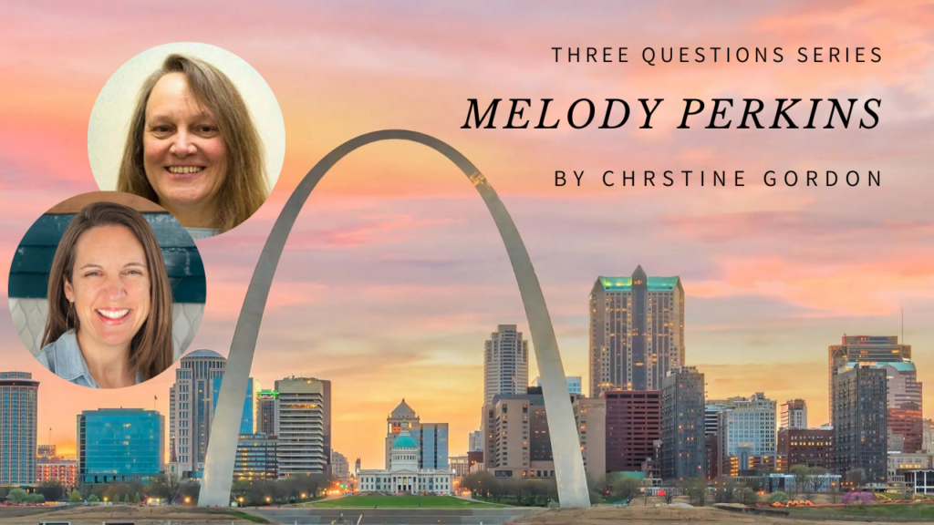 Three Questions Series: Melody Perkins