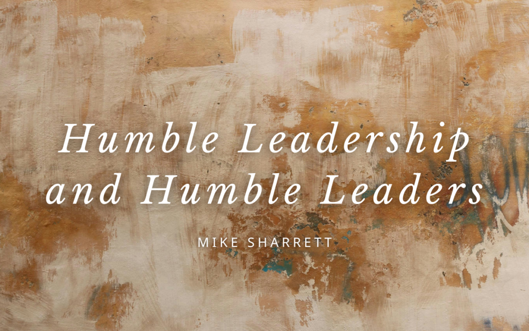 Humble Leadership and Humble Leaders