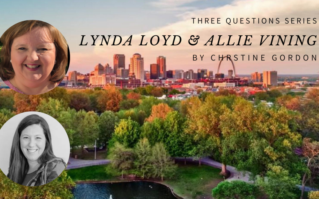 Three Questions Series: Allie Vining, Lynda Loyd, and Christine Gordon