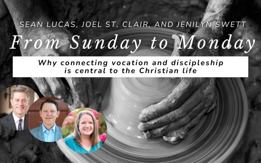 From Sunday to Monday: Why connecting vocation and discipleship is central to the Christian life