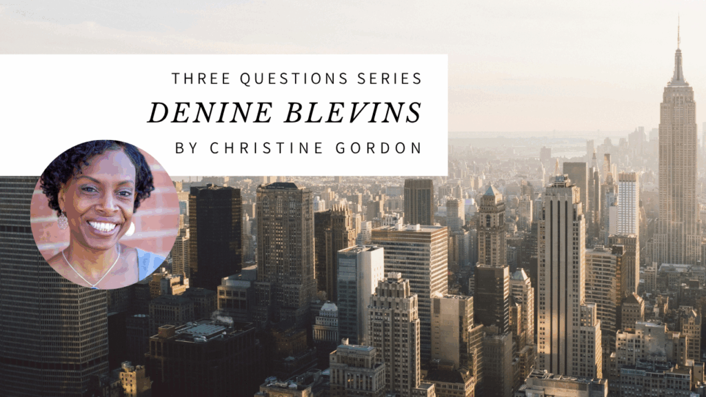 Three Questions Series: Denine Blevins of Parakaleo