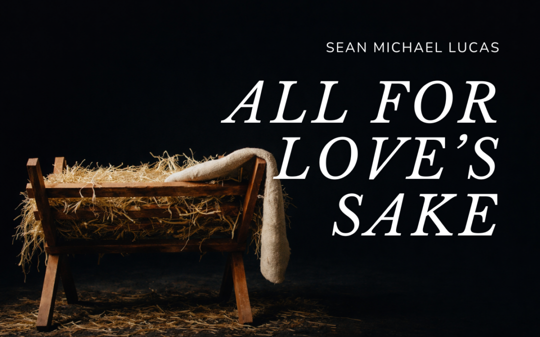 All for Love’s Sake