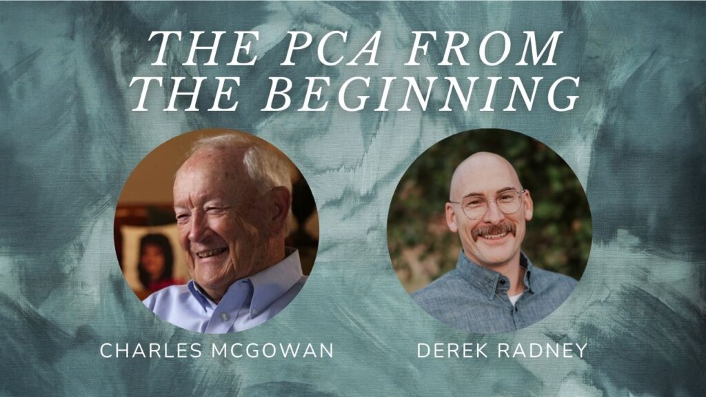 The PCA from the Beginning: A Conversation with Derek Radney & Charles McGowan