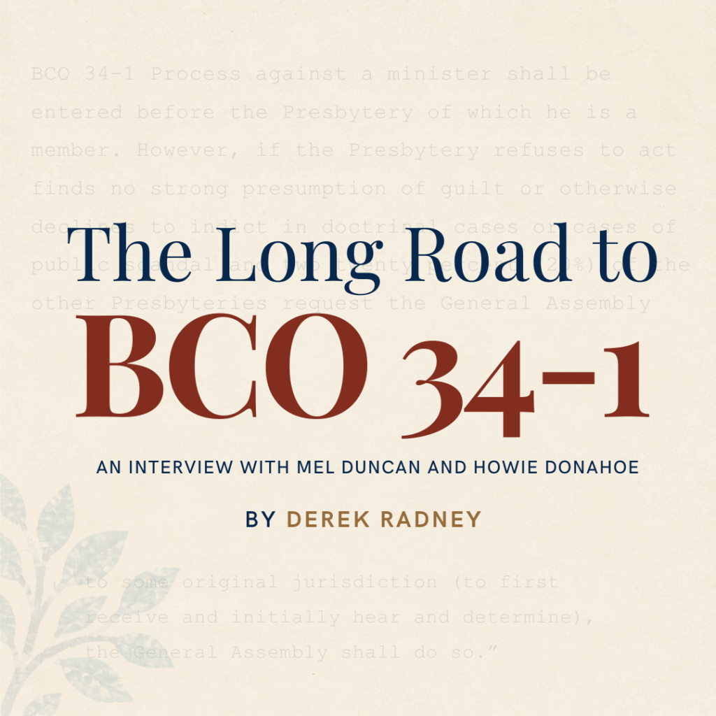 The Long Road to BCO 34-1: An Interview with Mel Duncan, Howie Donahoe, and Derek Radney